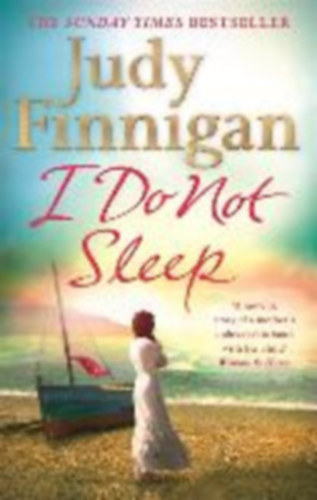 Judy Finnigan - I Do Not Sleep