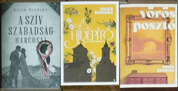 Bauer Barbara - 3db Bauer Barbara reg�ny - A sz�v szabads�gharcosai, A h�d�p�t� 1.-A j�v� kezdete, V�r�s poszt�