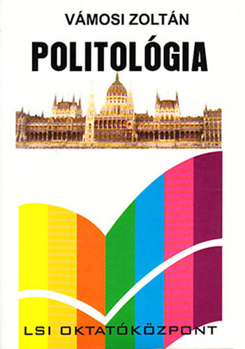 Vámosi Zoltán - Politológia