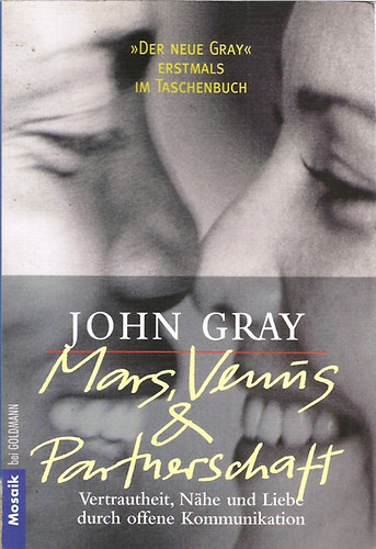 John Gray - Mars, Venus und Partnerschaft