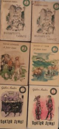 3 db Olcs� k�nyvt�r reg�ny: G�bor Andor: Doktor snki I-II., Tatay S�ndor: Feh�r hint� I-II., Karinthy Ferenc: Budapesti tavasz I-II.