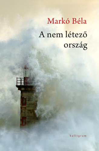 Mark� B�la - A nem l�tez� orsz�g