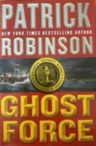 Patrick Robinson - Ghost Force