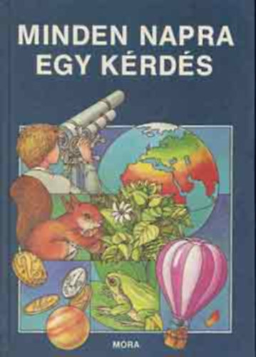 S. T�th L�szl� - Minden napra egy k�rd�s (SZERKESZT� Dornbach M�ria)