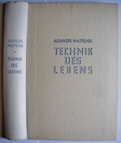 Alexander Niklitschek - Technik des Lebens