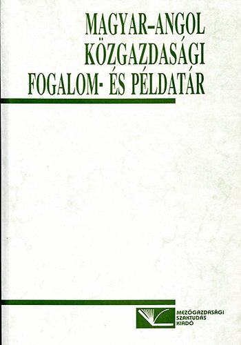 L.dancs Anita Molnár József - Magyar-angol Közgazdasági fogalom és példatár