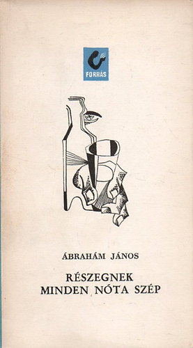 �brah�m J�nos - R�szegnek minden n�ta sz�p