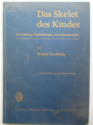 Walter Swoboda - Das Skelet des Kindes