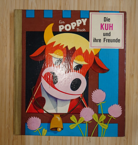 Die Kuh und ihre Freunde (3D k�nyv)