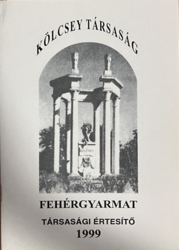 Fehérgyarmat - Társasági Értesítő 1999