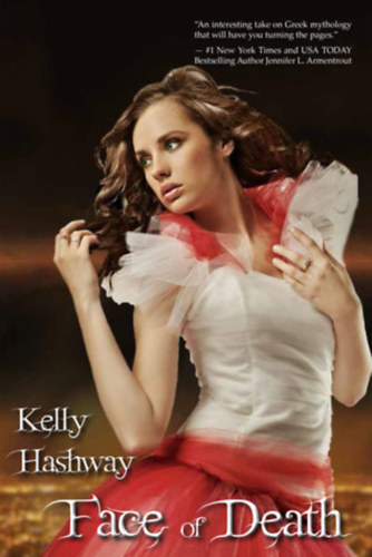 Kelly Hashway - Face of Death -  (Touch of Death #3) -