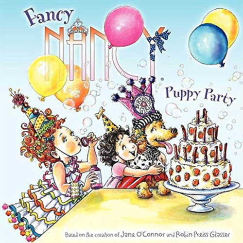 Jane O'Connor - Fancy Nancy: Puppy Party