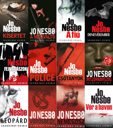 Jo Nesbo Jo Nesbo - 12 db Jo Nesbo skandin�v krimi: Denev�rember + Cs�t�nyok + V�r�sbegy + Nemeszisz + Boszork�nysz�g + A megv�lt� + Leop�rd + K�s�rtet + Police + V�r a havon + Fejvad�szok + A fi�