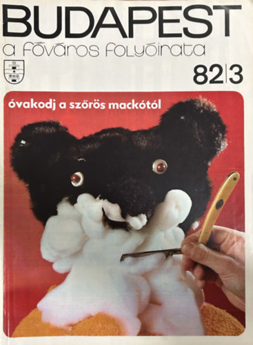 Vargha Balázs (szerk.) - Budapest: A főváros folyóirata 1982/3