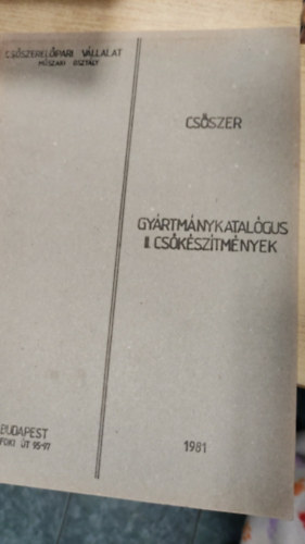 Csőszer gyártmánykatalógus - II. Csőkészítmények - 1981