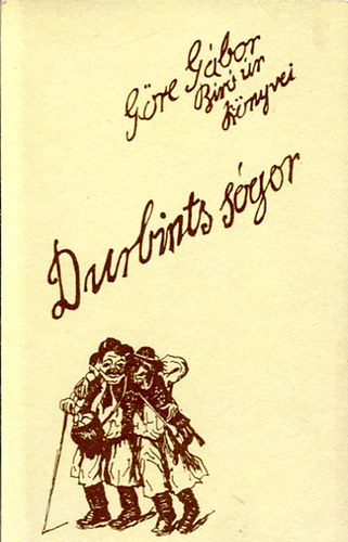 G�re G�bor - Durbints s�gor-G�rge G�bor b�r� �r k�nyve