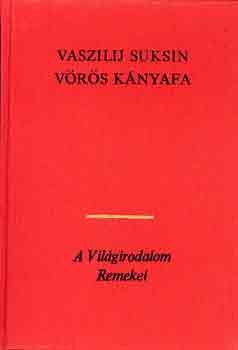 Vaszilij Suksin - Vörös kányafa