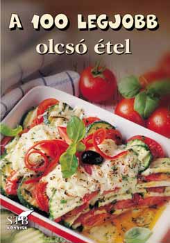 Toró Elza - A 100 legjobb olcsó étel