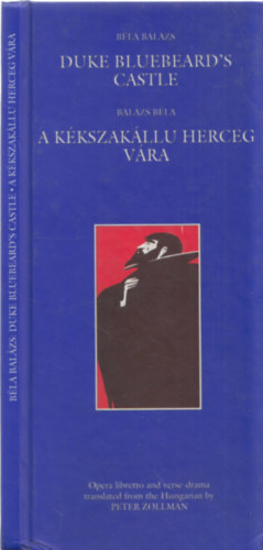 Bal�zs B�la - A K�kszak�llu herceg v�ra (Kass J�nos illusztr�ci�ival)