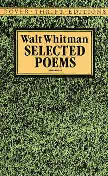 Walt Whitman - Selected Poems
