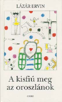 Lzr Ervin - A kisfi meg az oroszlnok