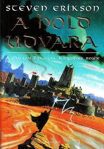 Steven Erikson - A hold udvara