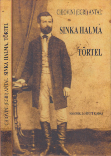 Chiovini  Antal (Egri) - Sinka halma (N�prege nyolcz �nekben) - T�rtel (N�prege t�z �nekben)