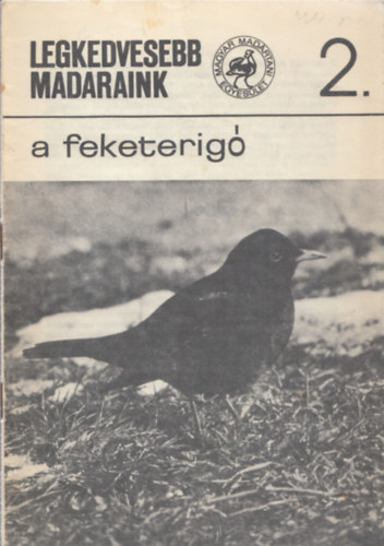 Schmidt Egon - Legkedvesebb madaraink 2.: a feketerig�