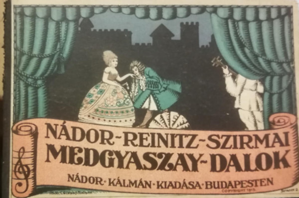 Ndor; Reinitz; Szirmai - Medgyaszay-dalok