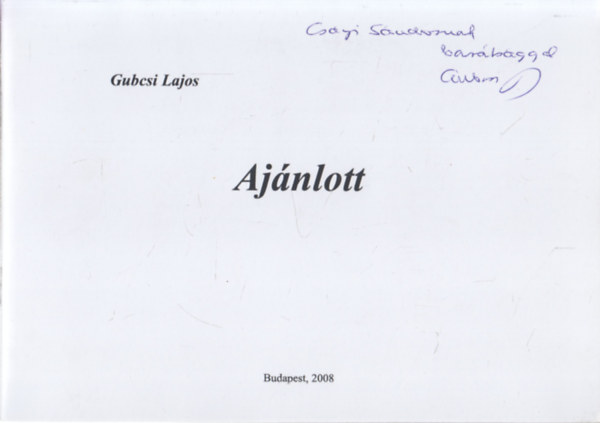 Gubcsi Lajos - Aj�nlott (Cs�nyi S�ndornak dedik�lt)