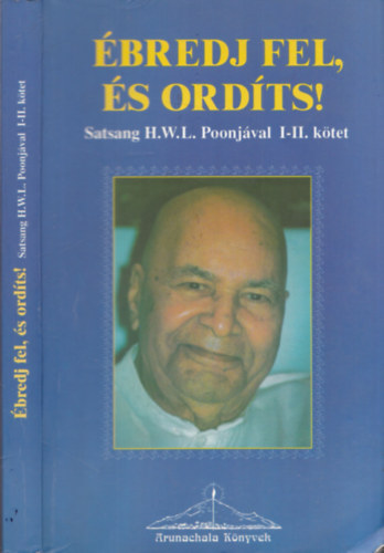 Sri H.W.L. Poonja - bredj fel, s ordts! - Satsang H.W.L. Poonjval I-II. ktet (egy ktetben)