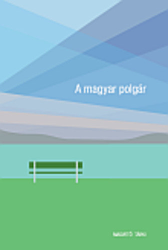 Morcs�nyi G�za-T�th Istv�n Gy�rgy  (szerk.) - A magyar polg�r