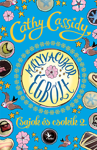 Cathy Cassidy - M�lyvacukor �gbolt