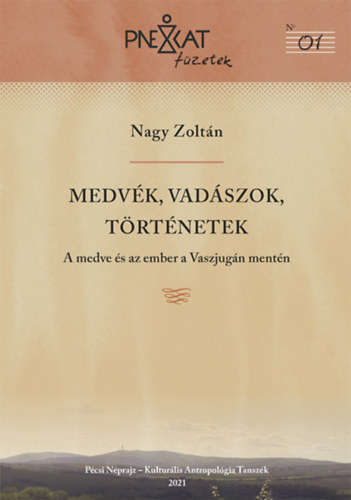 Nagy Zoltn - Medvk, vadszok, trtnetek