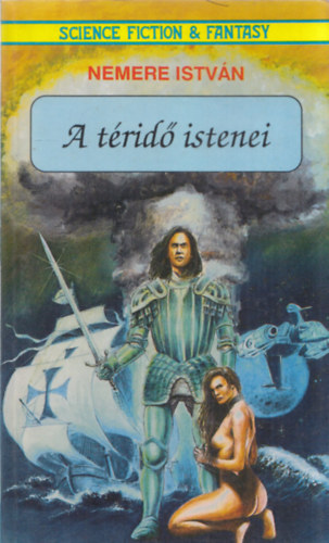 Nemere Istv�n - A t�rid� istenei