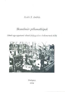Szab S. Andrs - Skandinv pillanatkpek
