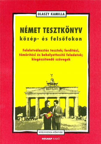 Olaszy Kamilla - N�met tesztk�nyv k�z�p- �s fels�fokon