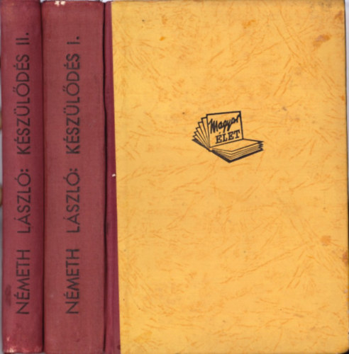 Németh László - Készülődés (A Tanú előtt) I-II.