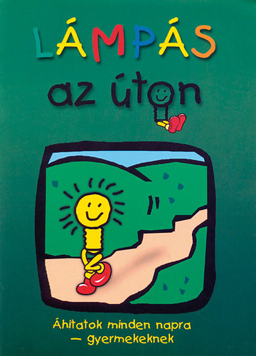 Vohmann P�ter - L�mp�s az �ton - �hitatok minden napra gyermekeknek