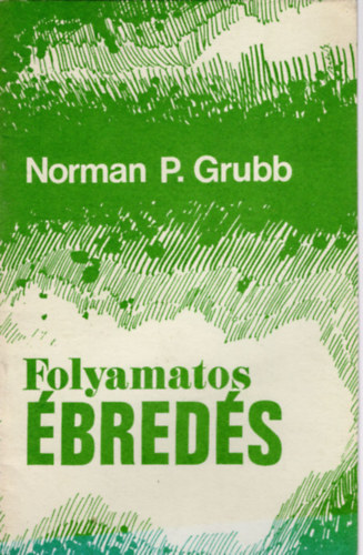 Grubb P. Norman - Folyamatos breds