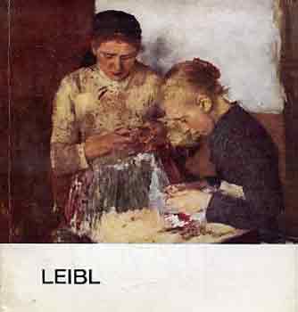 Alfred Langer - Leibl (a mvszet kisknyvtra)