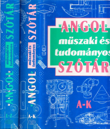 Magay Tam�s; Kiss L�szl� - Angol-magyar m�szaki �s tudom�nyos sz�t�r I-II.