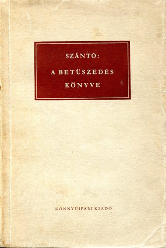 Sznt Tibor - A betszeds knyve