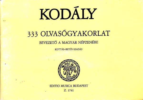 Kod�ly Zolt�n - Kod�ly Zolt�n 333 olvas�gyakorlat
