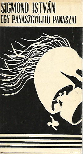 Sigmond István - Egy panaszgyűjtő panaszai