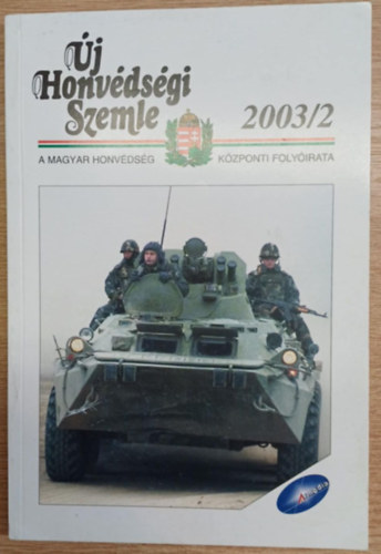 Kiss Zoltn  (fszerk.) - j Honvdsgi Szemle 2003/2.