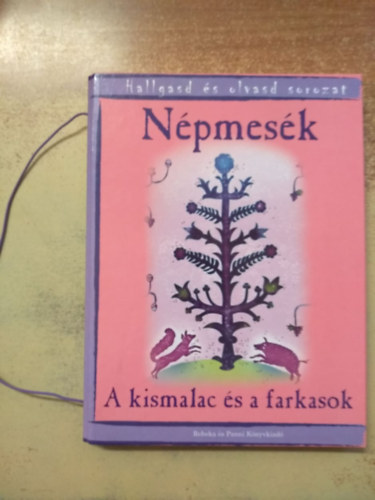 A kismalac és a farkasok - Hallgasd és olvasd sorozat + Cd