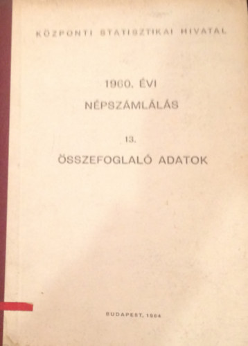 1960. vi npszmlls 13. - sszefoglal adatok