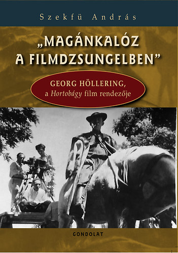 Szekfű András - "Magánkalóz a filmdzsungelben"