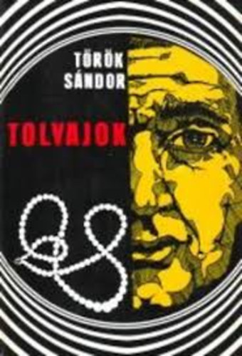 Trk Sndor - Tolvajok